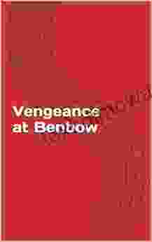 Vengeance At Benbow Mary Pilon