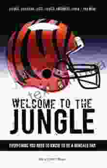 Welcome To The Jungle: Everything You Need To Know To Be A Bengals Fan