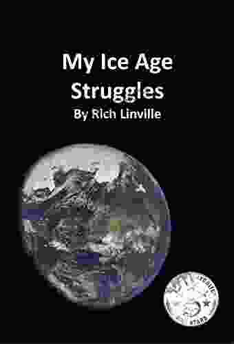 My Ice Age Struggles: What Was It Like To Live During The Ice Age? (History 28)